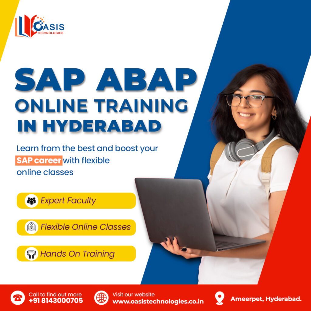 SAP ABAP Online Training Institute in Hyderabad: Unlock Your Potential with Oasis Technologies 6 top sap courses online training in hyderabad